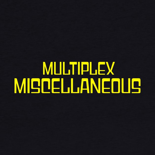 Multiplex Miscellaneous by Multiplex